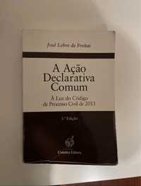 A ação declarativa comum -Lebre de Freitas