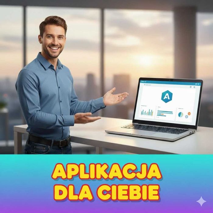 Stworzenie Aplikacji  - Aplikacje Desktopowe, Mobilne, Web
