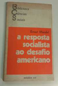 A resposta socialista ao desafio americano, de Ernest Mandel