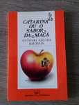 Catarina ou o sabor da Maçã de António Alçada Baptista