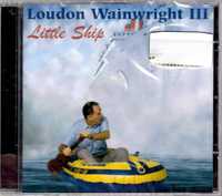 Loudon Wainwright III - Little Ship (CD)