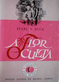 A Flor Oculta de Pearl S. Buck