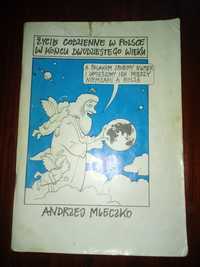 Andrzej Mleczko "Życie codzienne w Polsce w końcu XX wieku"