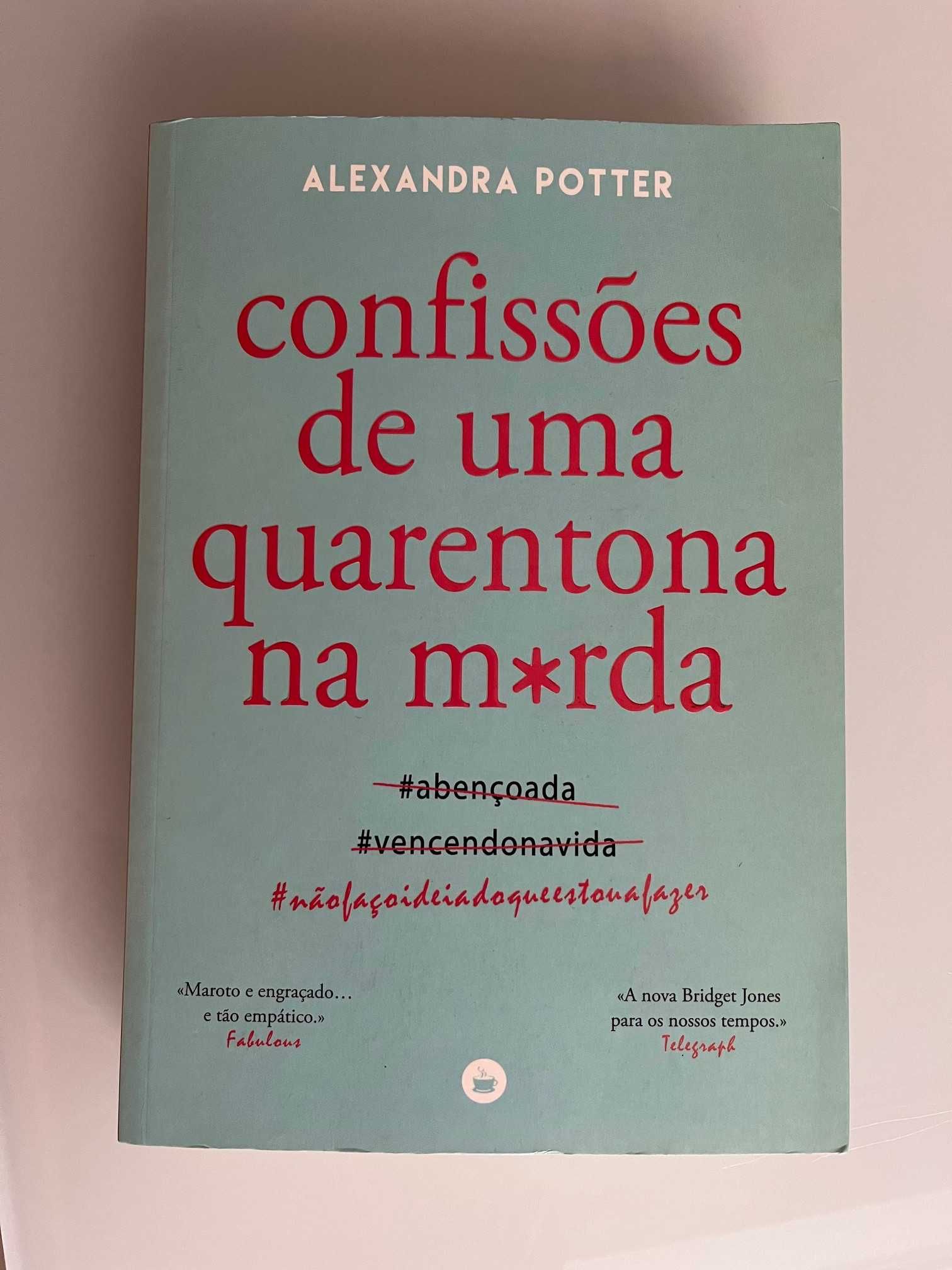 Livro "Confissões de uma quarentona na merda" (Alexandra Potter)