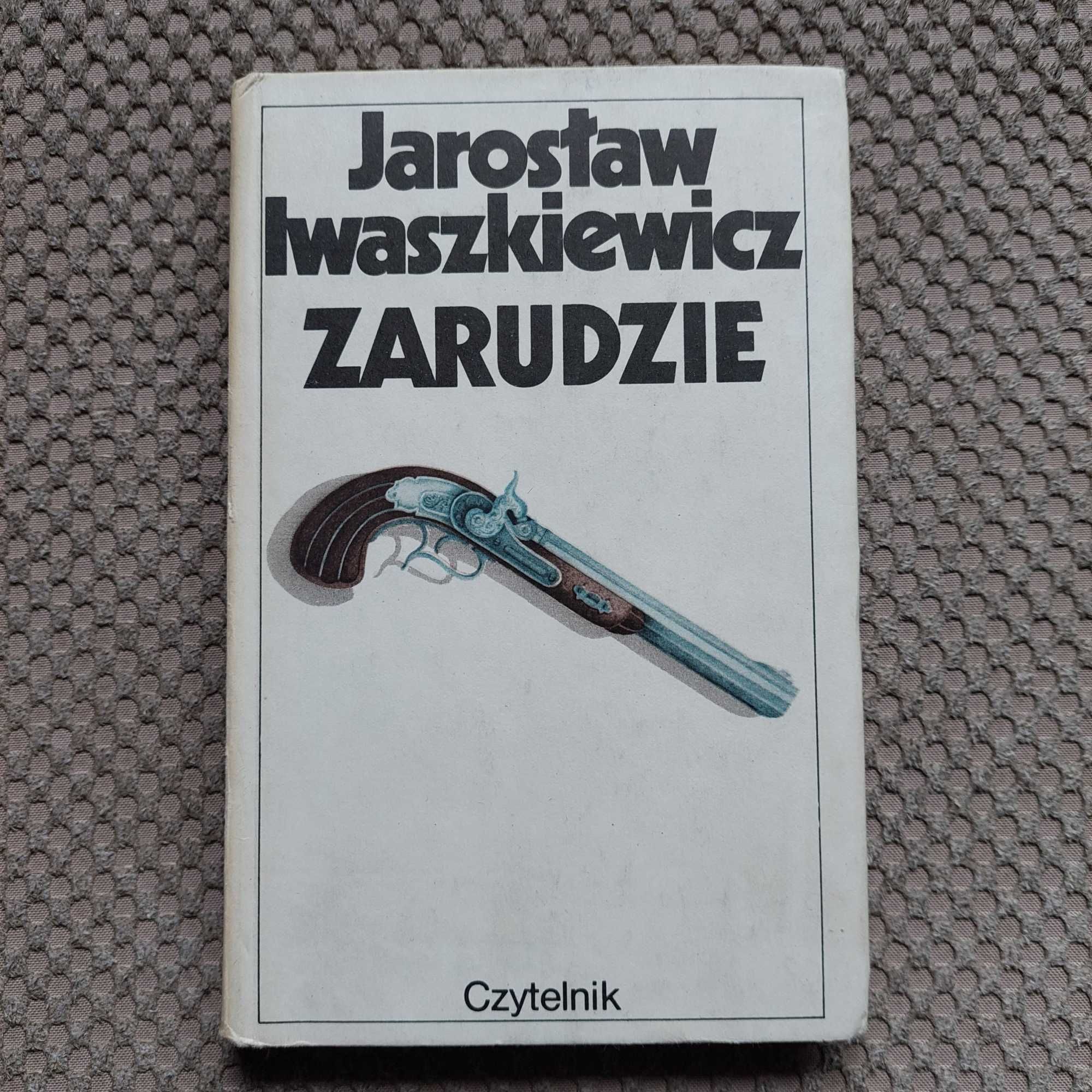 Jarosław Iwaszkiewicz "Zarudzie. Noc czerwcowa. Heydenreich"