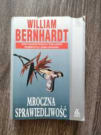 Mroczna sprawiedliwośc - William Bernhardt