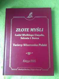 Złote Myśli Ludzi Wielkiego Umysłu, Talentu i Serca