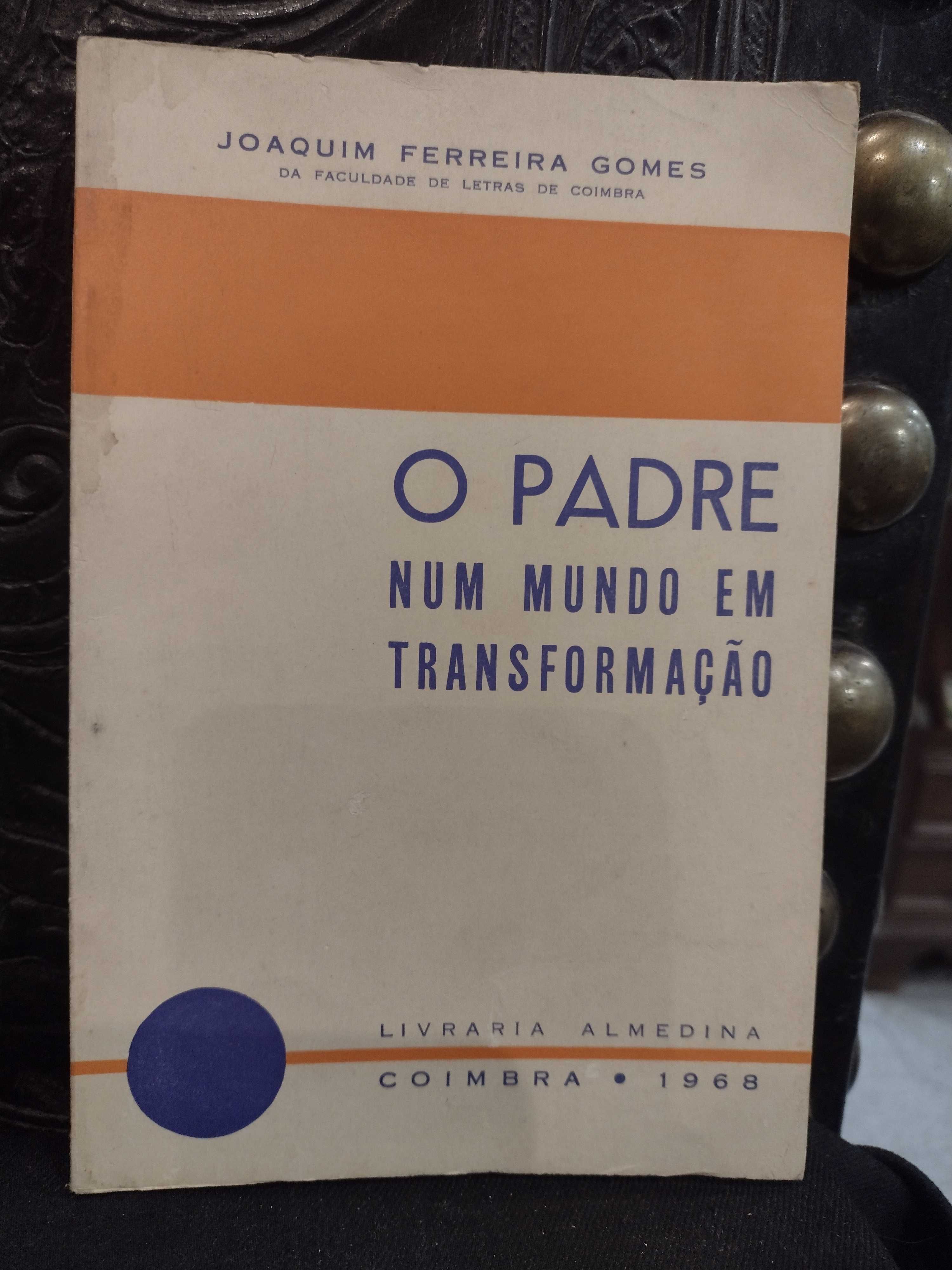 O Padre num Mundo em transformação - Joaquim Ferreira Gomes