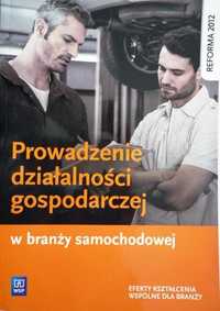 Prowadzenie działalności gospodarczej w branży samochodowej podręcznik