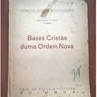 Livro selado "Bases Cristãs duma Ordem Nova - Segundo Curso(1943)"