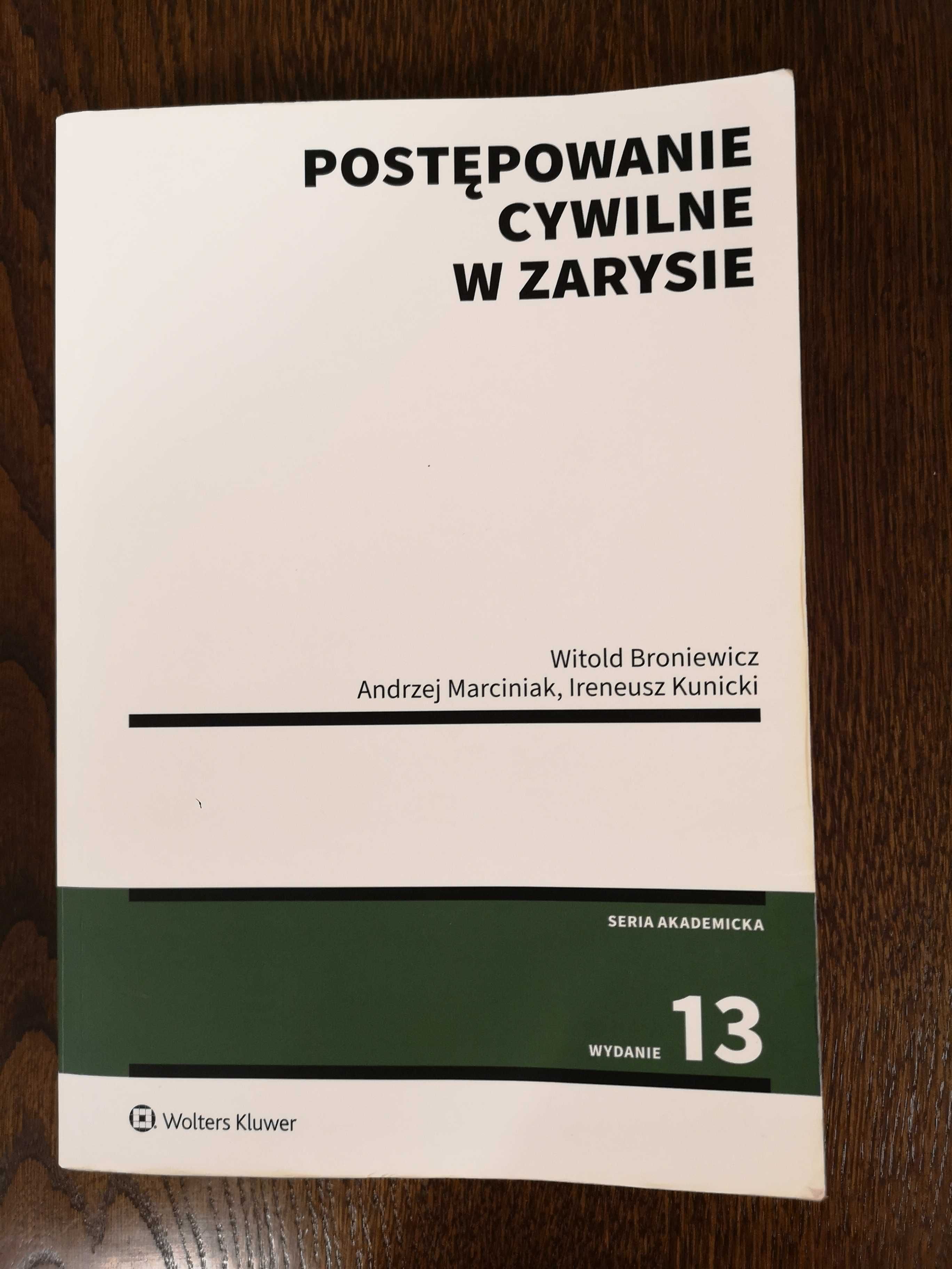 Postępowanie cywilne w zarysie, 13 wydanie, Broniewicz, Marciniak