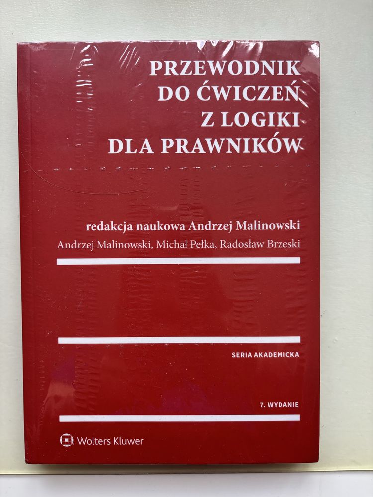 Przewodnik do ćwiczeń z logiki dla prawników Andrzej Malinowski,