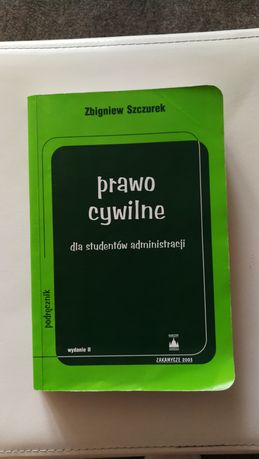 Książka "Prawo cywilne dla studentów administracji" Zbigniew Szczurek
