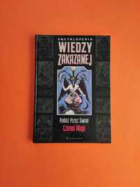 Encyklopedia wiedzy zakazanej - Podróż przez świat czarnej magii