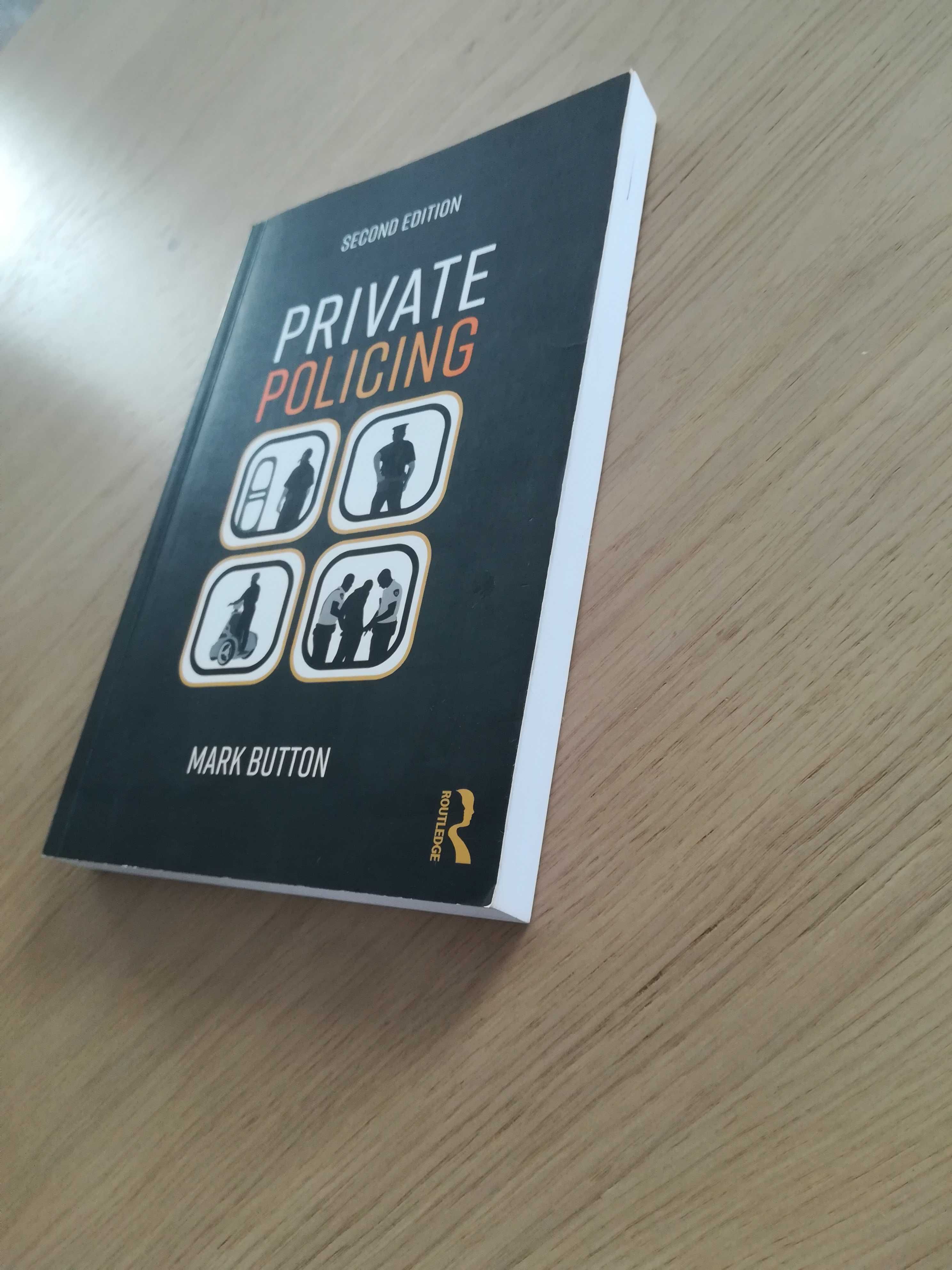 Private Policing Mark Button (Second Edition)