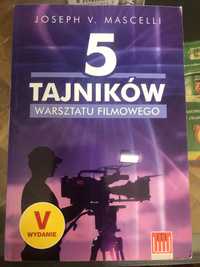 5 tajników warsztatu filmowego Joseph V. Mascelli