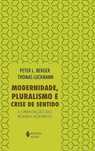 Michel Maffesoli e Peter Berger - pack de livros