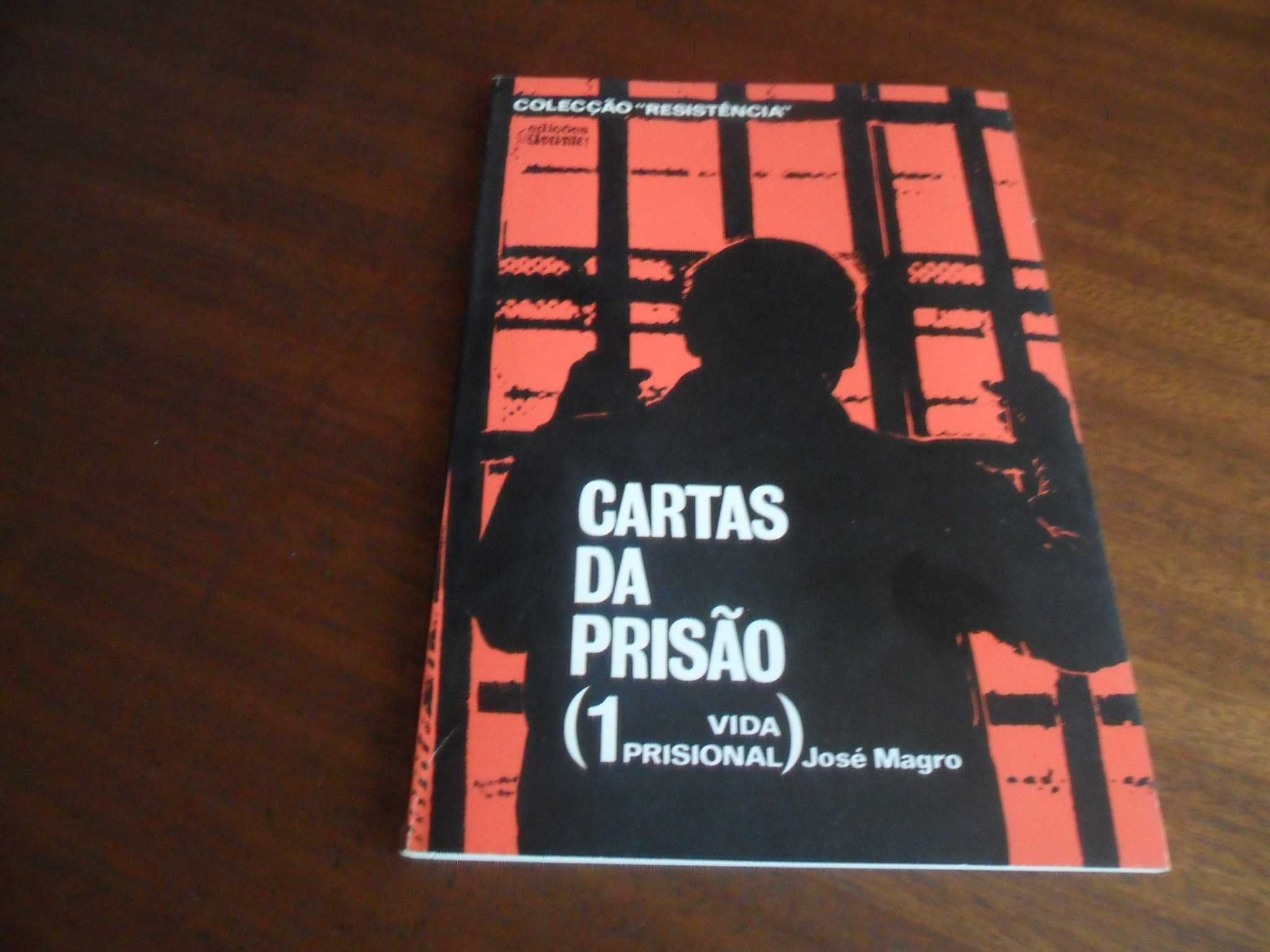 "Cartas da Prisão" 1 - Vida Prisional de José Magro - 1ª Ed. 1975