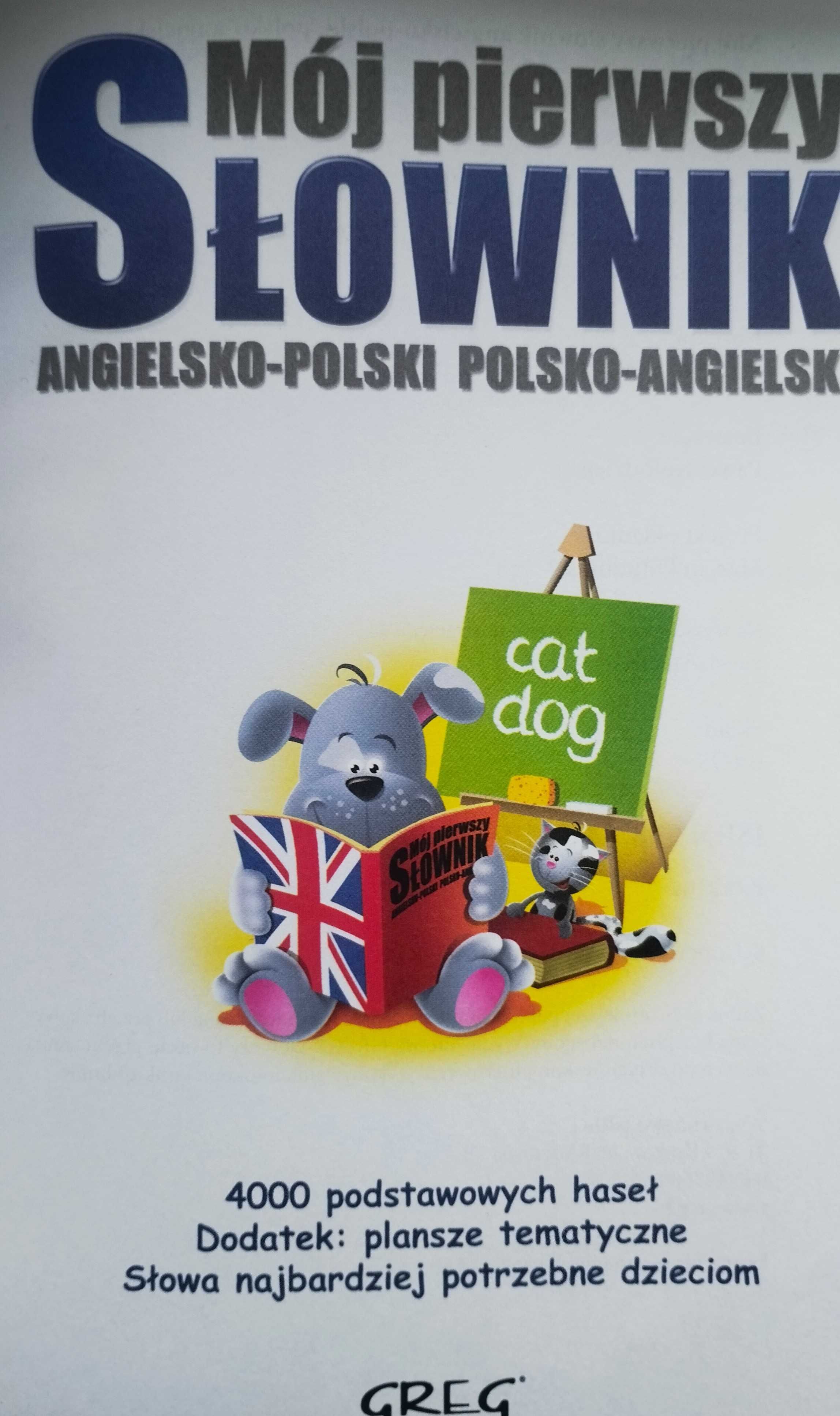 Mój pierwszy słownik angielsko-polski, polsko-angielski