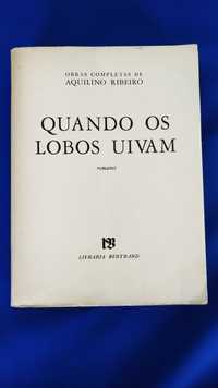 Quando os lobos uivam - Aquilino Ribeiro