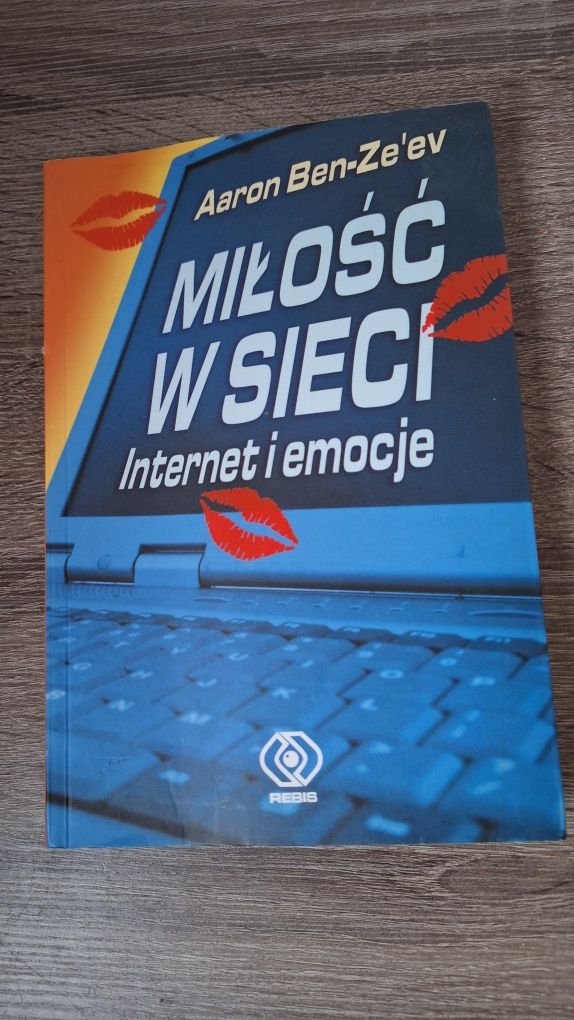 Miłość w sieci. Internet i emocje Aaron Ben-Ze'ev
Ben-Ze'ev Aaron