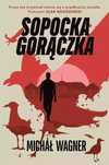 Sopocka gorączka. Dolnośląskie