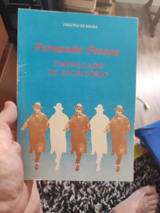 Fernando Pessoa - Empregado de Escritório - João Rui de Sousa