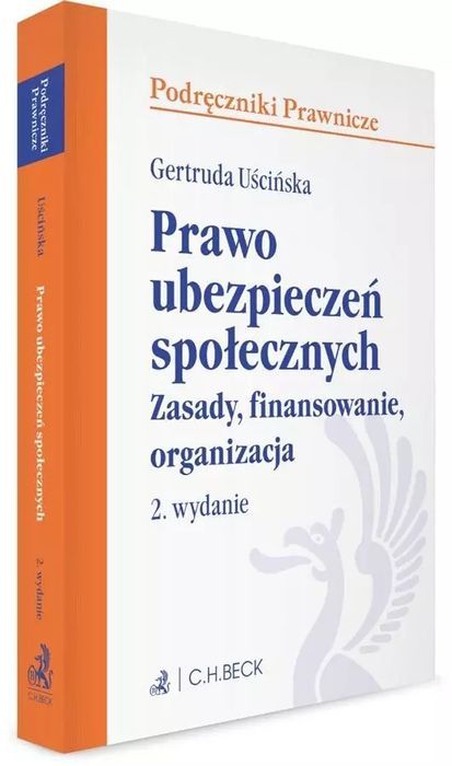 Prawo ubezpieczeń społecznych. C.H. Beck. Nowy Produkt