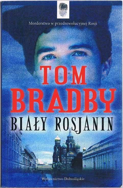 Tom Bradby, Biały Rosjanin