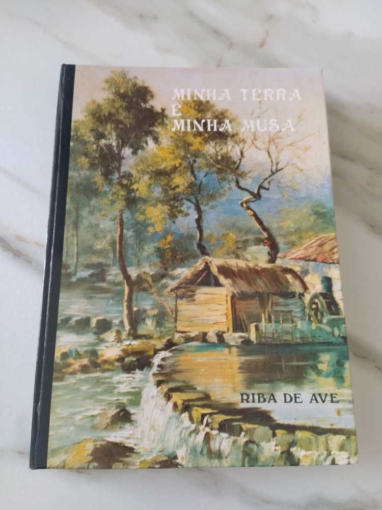 Livro - Minha Terra e Minha Musa - Riba de Ave