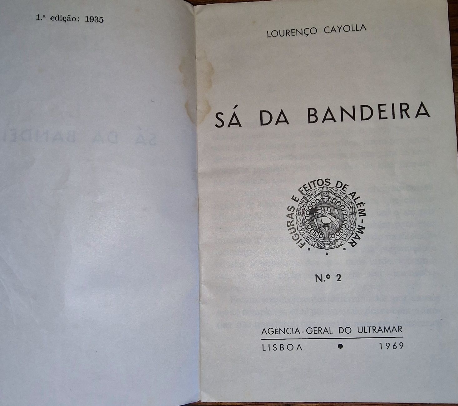 Sá da Bandeira - Figuras e Feitos do Além-Mar de Lourenço Cayolla 1969