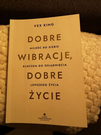 Dobre wibracje, dobre życie Vex King książka