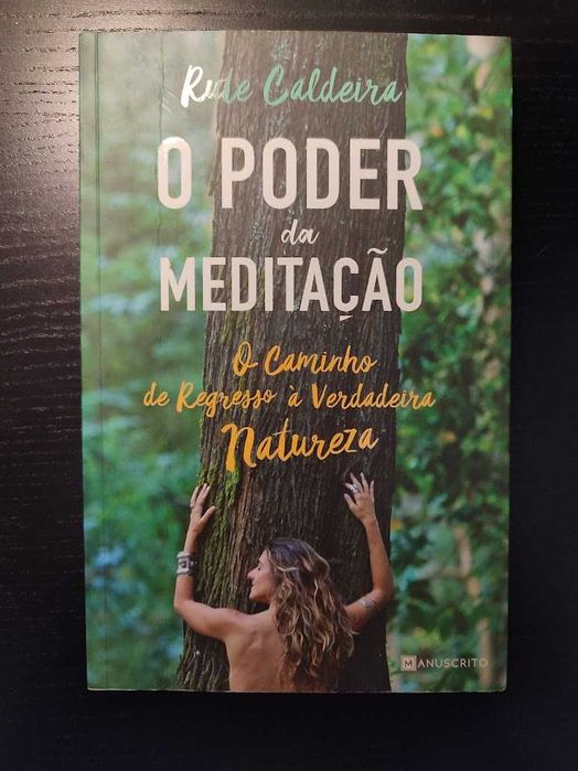(Env. Incluído) O Poder da Meditação de Rute Caldeira