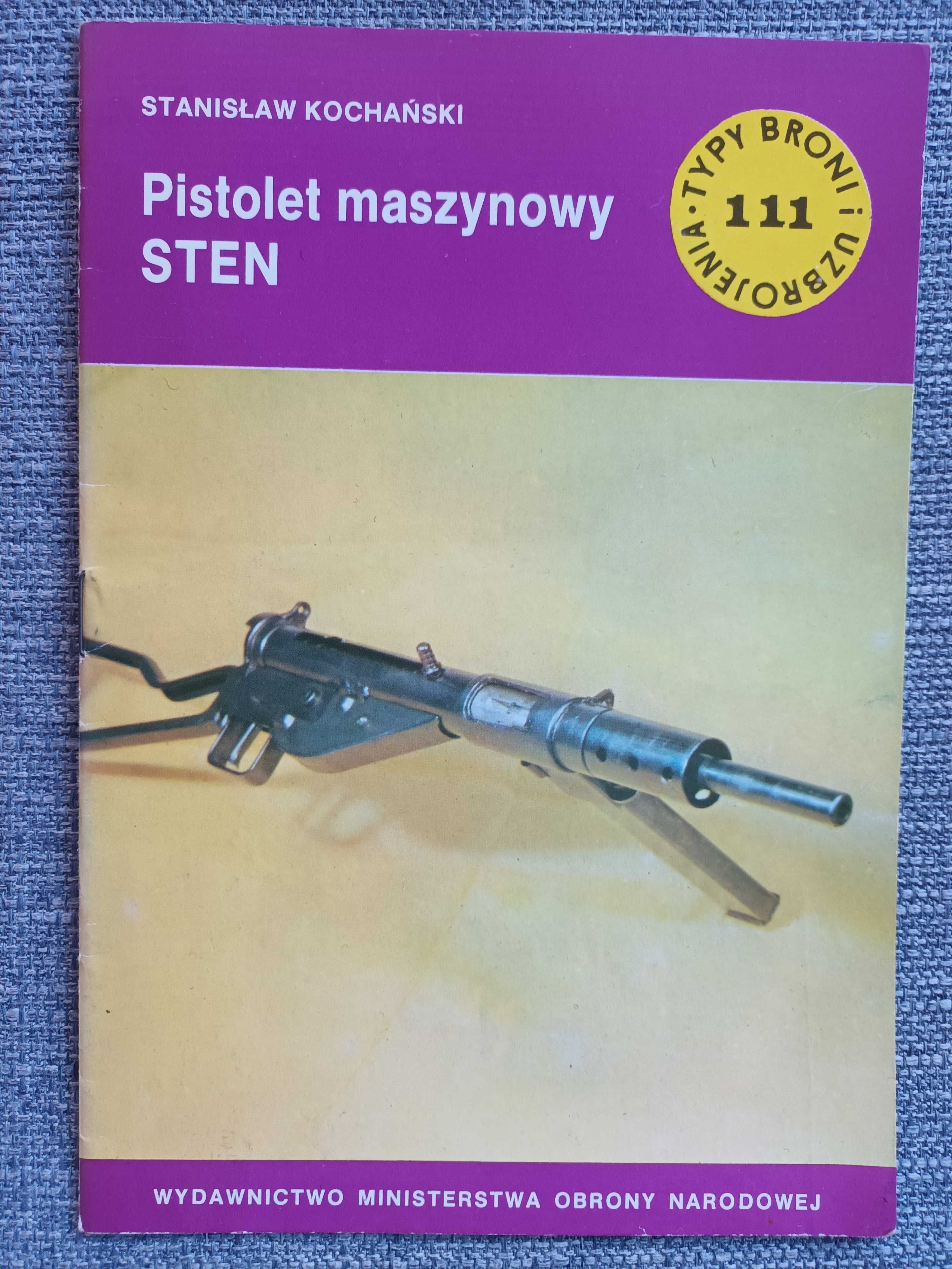 Typy broni i uzbrojenia nr  111 "Pistolet maszynowy STEN"