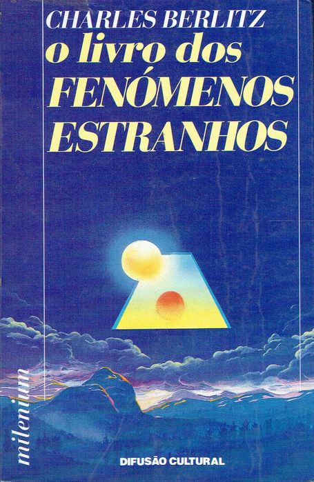 1932

O Livro dos Fenómenos Estranhos
de Charles Berlitz