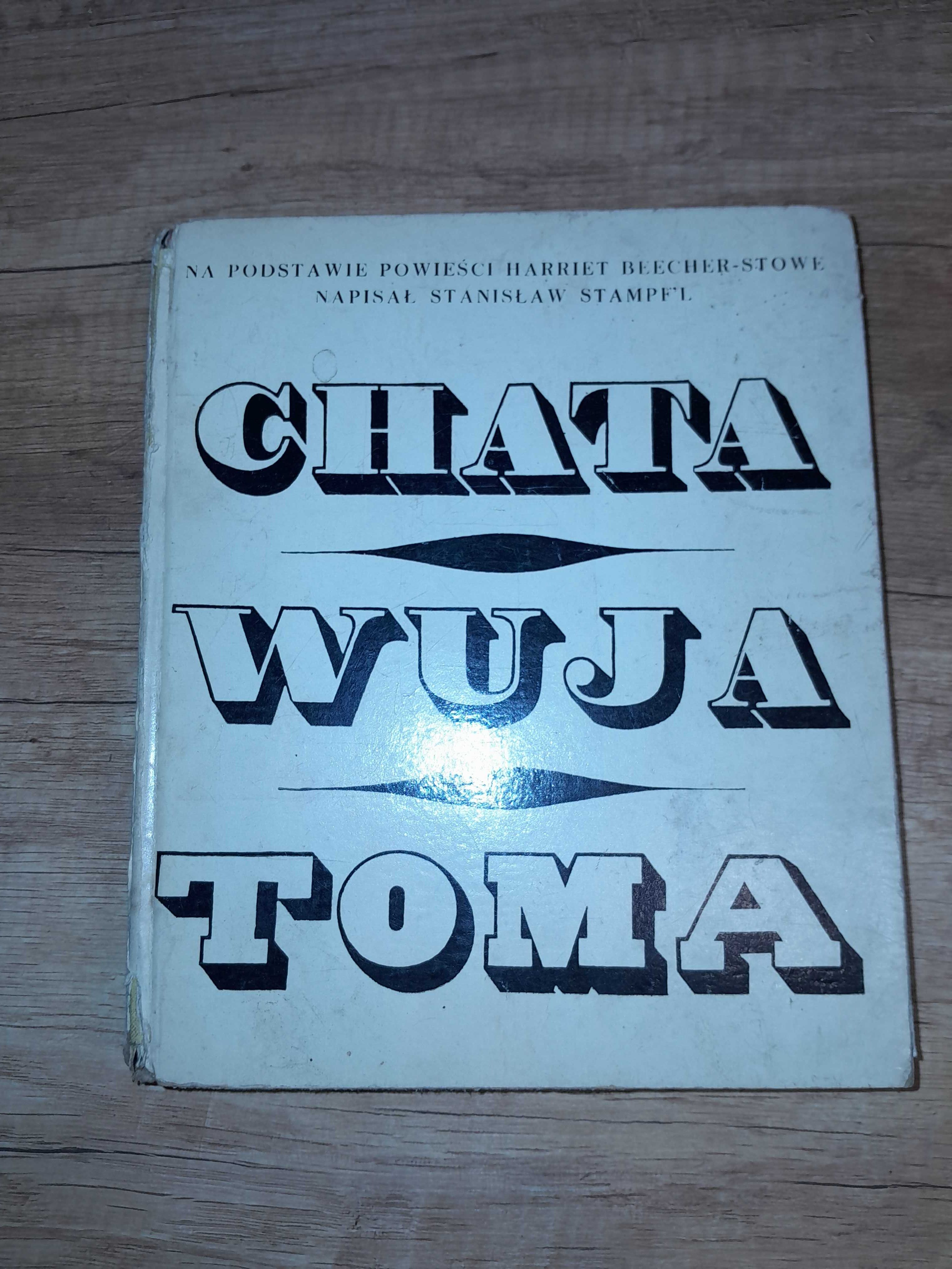 Chata wuja Toma Harriet Beecher-Stowe 1964 stara książka