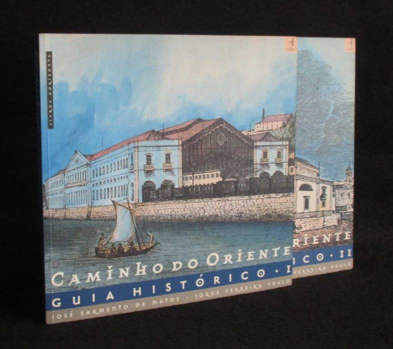 Livros Caminho do Oriente Guia Histórico José Sarmento de Matos 2 Vols
