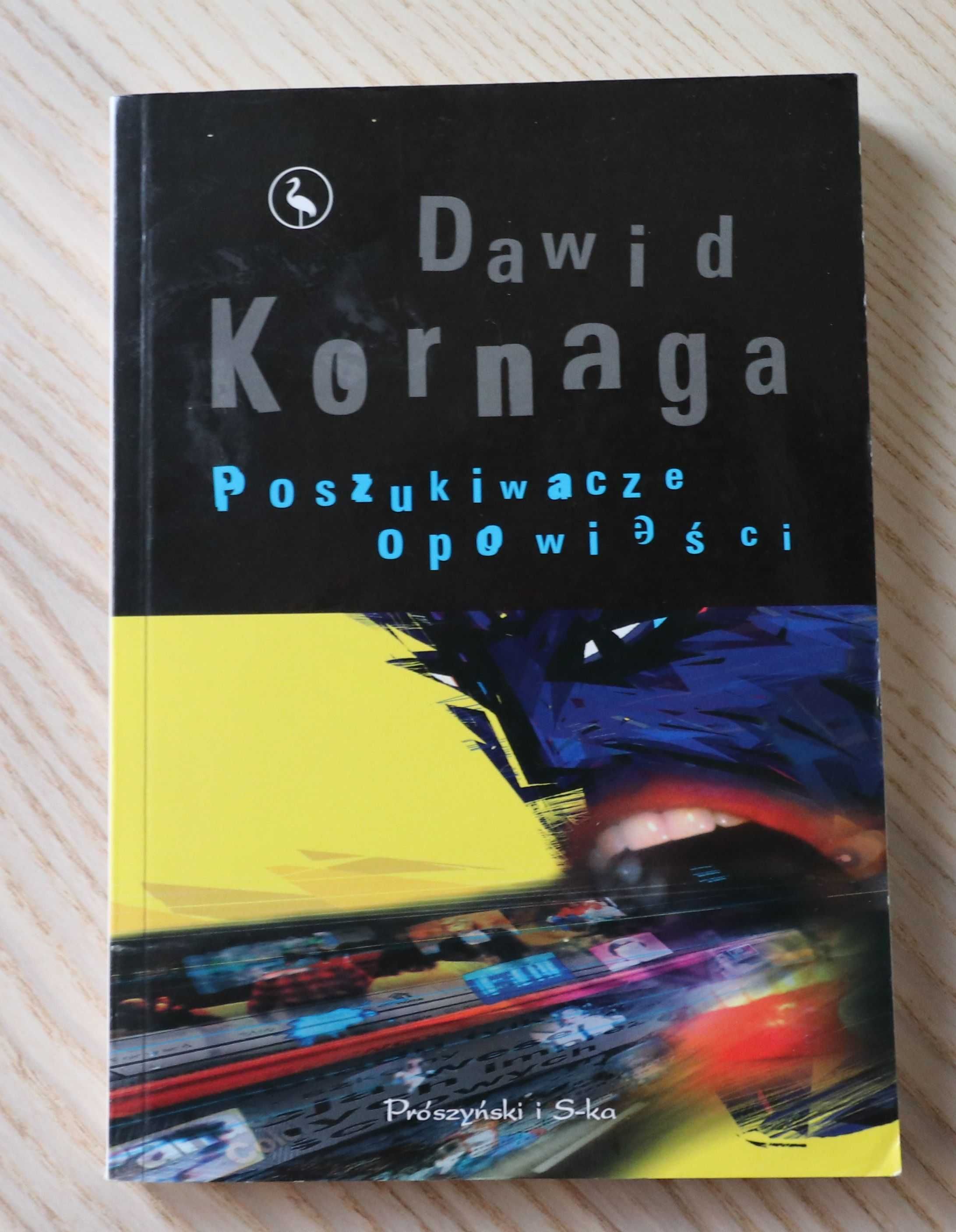 Dawid Kornaga Poszukiwacze opowieści