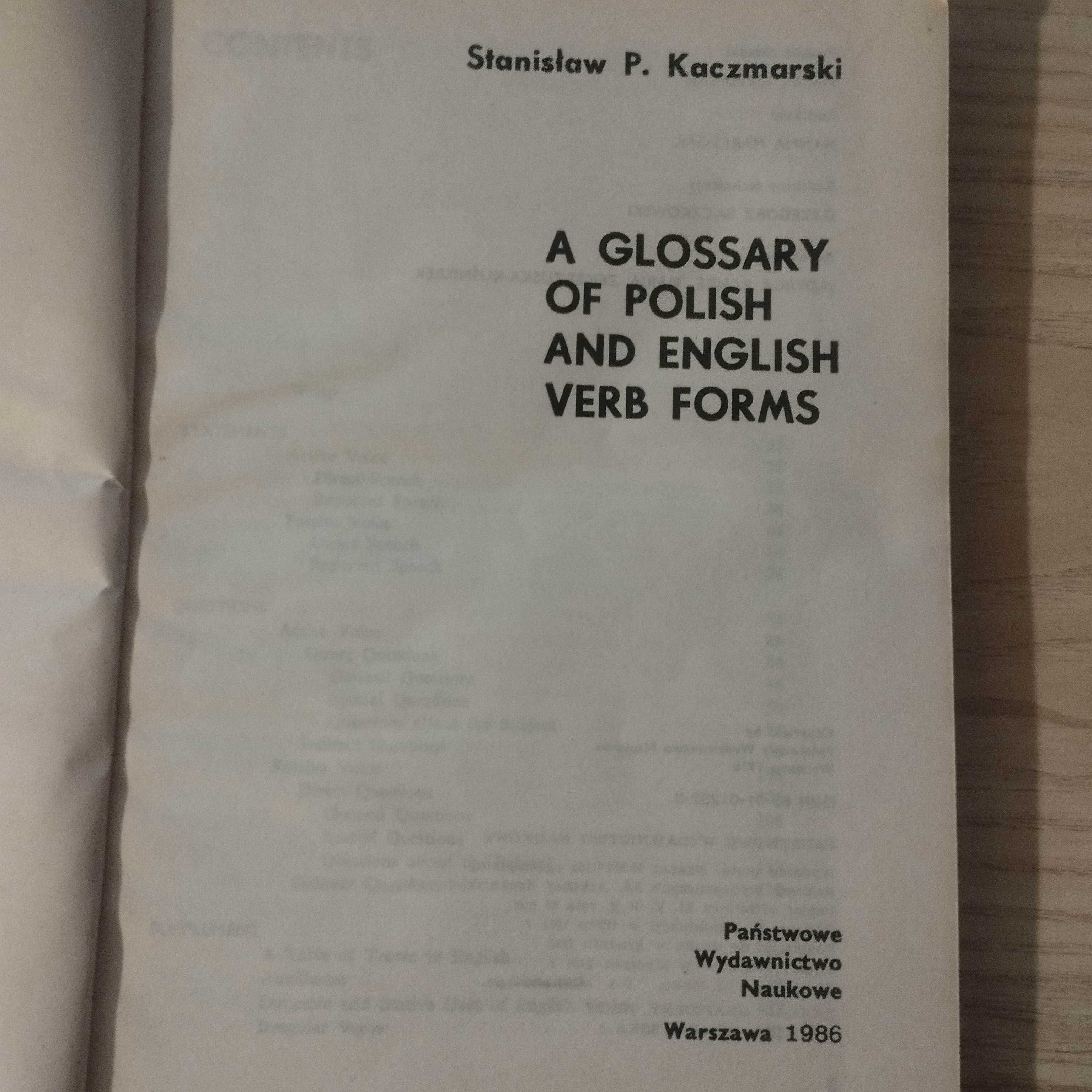 A Glossary of Polish and English Verb Forms Stanisław P. Kaczmarski