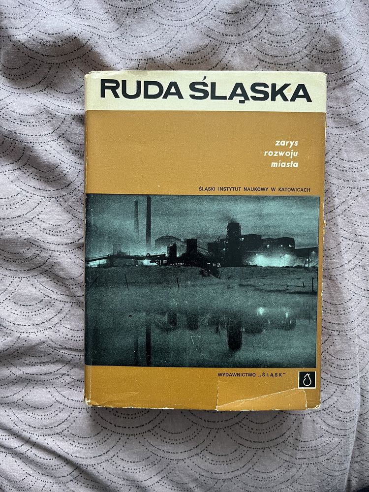 Ruda Śląska - Zarys rozwoju miasta Andrzej Szefer