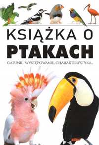 Książka O Ptakach. Gatunki, Występowanie.