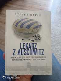 Szymon Nowak ,,Lekarz z Auschwitz''