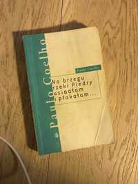 Na brzegu rzeki Pierdy usiadłam i płakałam... Paulo Coelho