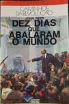 Dez Dias que Abalaram o Mundo - John Reed