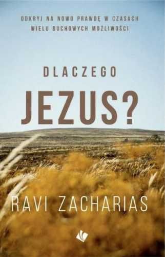 Dlaczego Jezus? - Ravi Zacharias