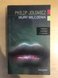 Mury milczenia Philip Jolowicz