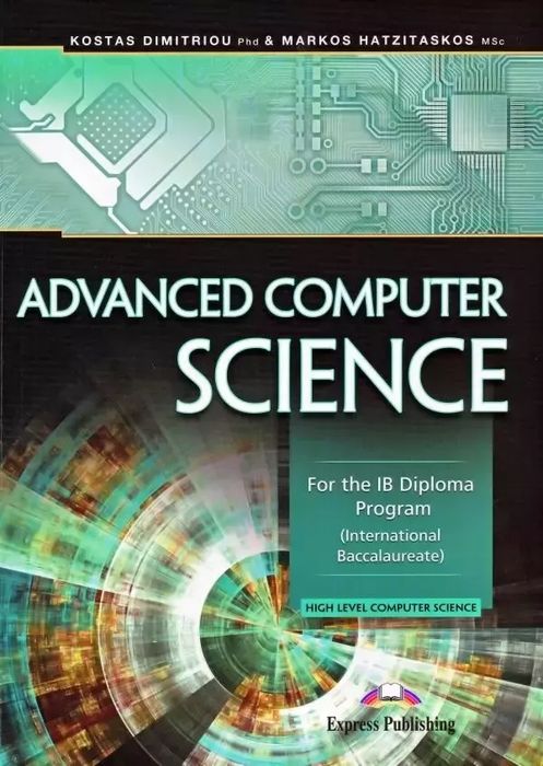 Advanced Computer Science. Express Publishing