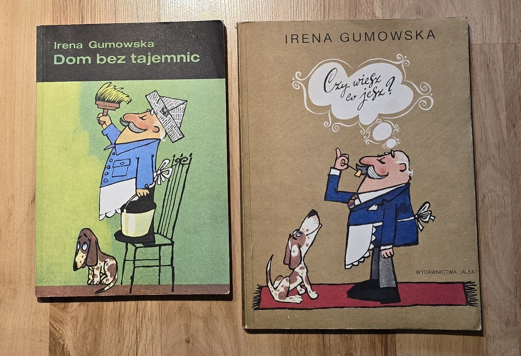 Gumowska Irena Czy wiesz co jesz Dom bez tajemnic kpl 2 *