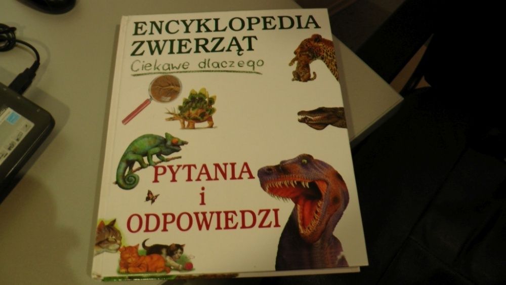 Encyklopedia zwierząt. Pytania i odpowiedzi. Ciekawe dlaczego