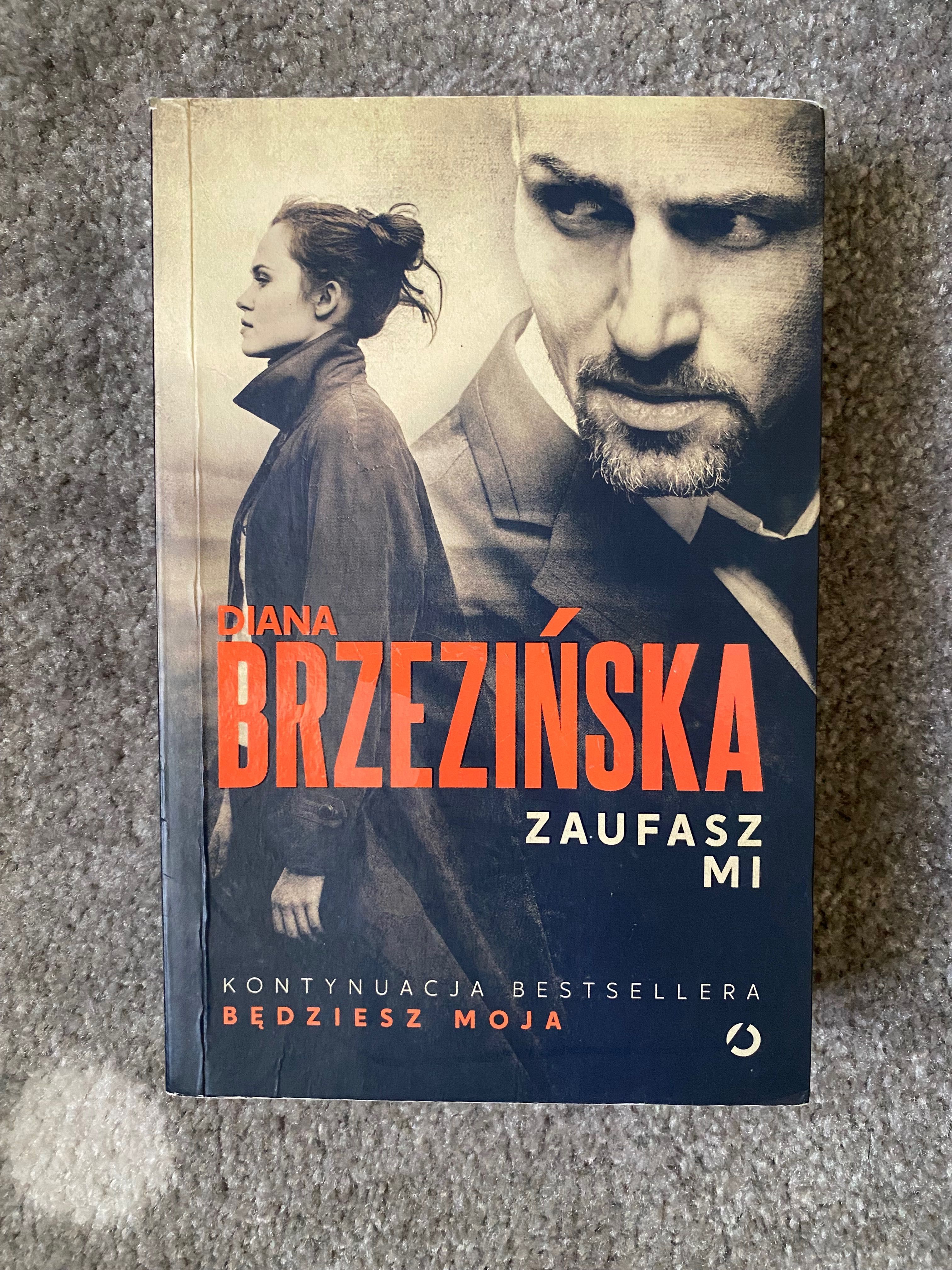 Diana Brzezińska „ Będziesz Moja+Zaufaj mi” pakiet